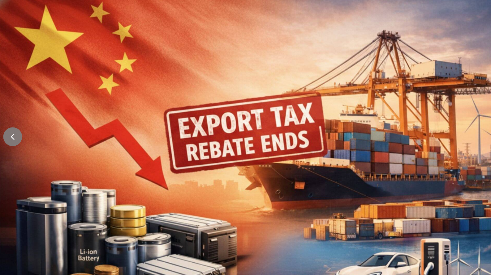 Lithium Export Tax Rebate Phase-Out Reshapes Industry: LITHIUM STORAGE Steers China’s High-Quality Global Push